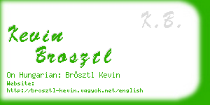 kevin brosztl business card